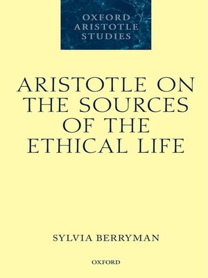 cover image of Aristotle on the Sources of the Ethical Life